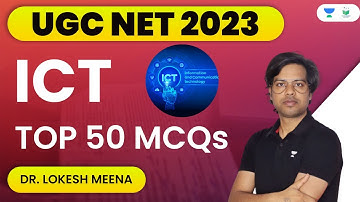 UGC NET | ICT Top 50 MCQs | Dr. Lokesh Meena
