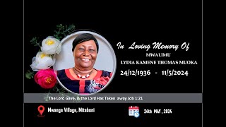In loving memory of Mwalimu Lydia Kamene Thomas Muoka 24/12/1936 - 11/5/2024