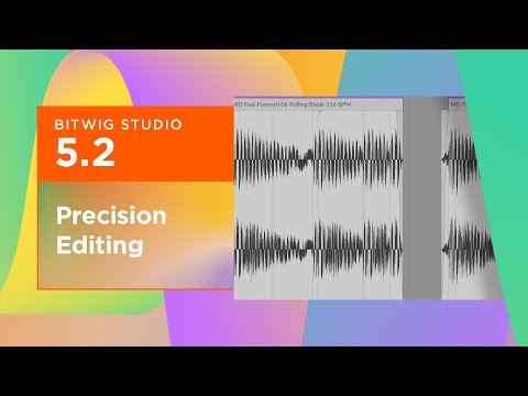 Precision Editing in Bitwig Studio 5.2