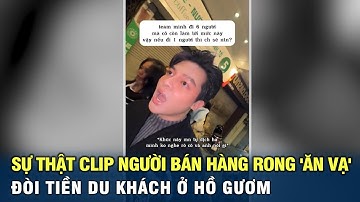 Sự thật clip người bán hàng rong 