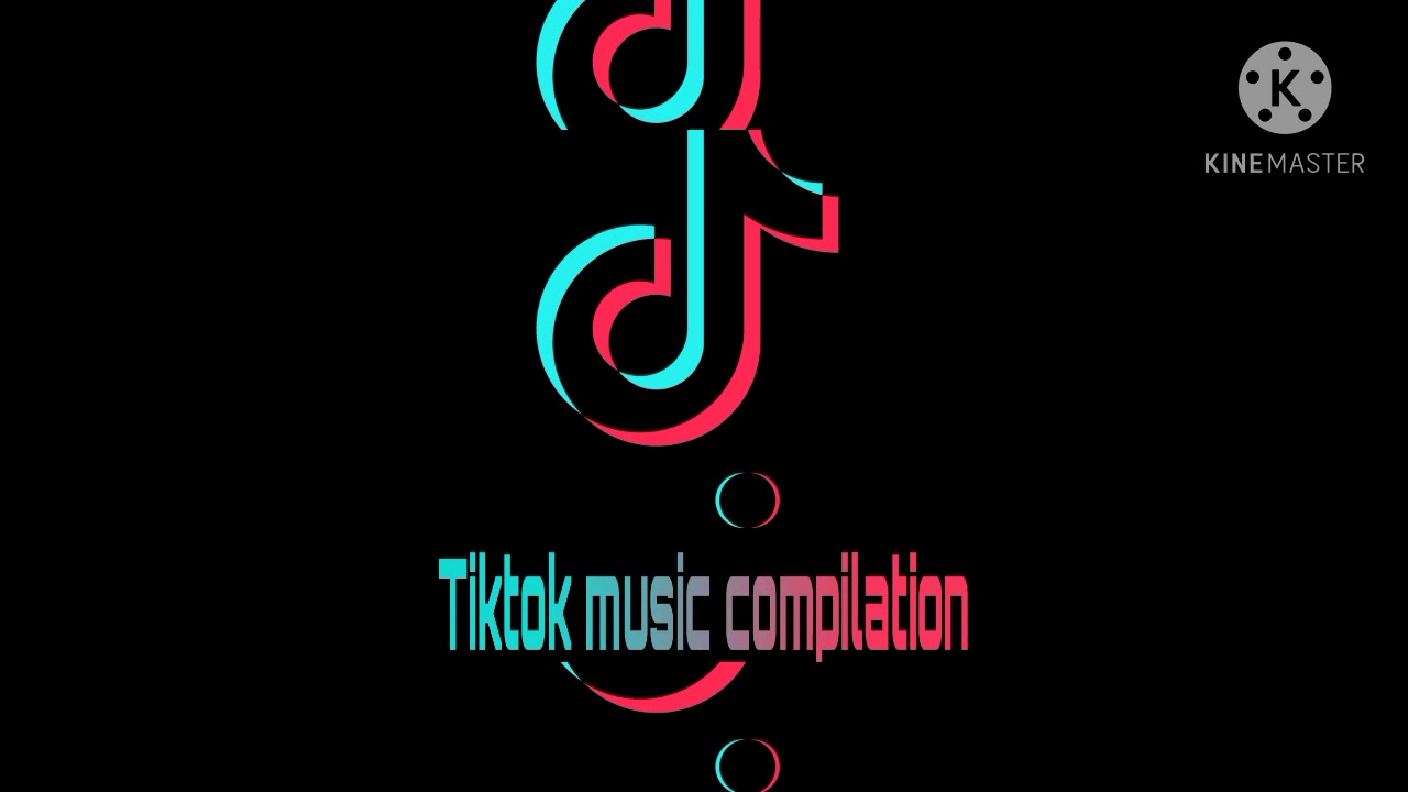 Tik Tok Music Compilation Youtube