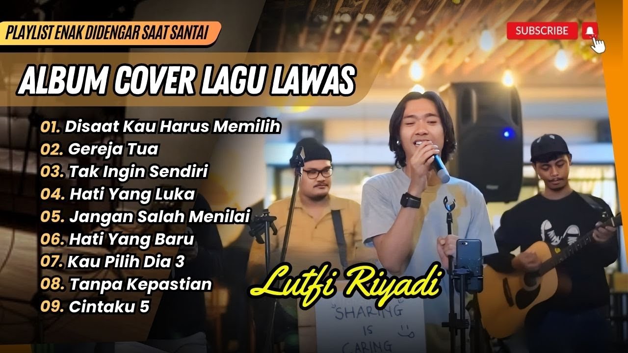 DISAAT KAU HARUS MEMILIH ( Cover Lutfi Riyadi ) Dua Hati Coffee & Kitchen || COVER LAGU NOSTALGIA