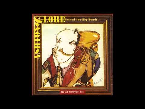 Ashton & Lord — Tony Ashton & Jon Lord "First of the Big Bands – BBC  Live 1974