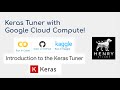 Keras Tuner with Google Cloud Compute - Keras Examples