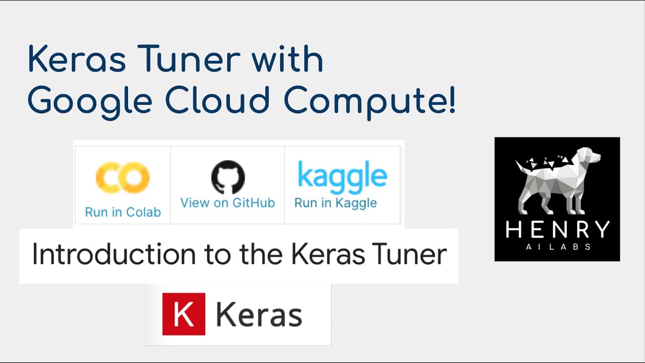 Keras Tuner With Google Cloud Compute - Keras Examples