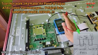 Smart tv Panel Repair..!! Gak bisa sembarang Isolasi. Hayuk Pelajari Dulu sistem Tcon nya