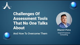 Challenges of Talent Assessment Tools That No One Talks About and How to Overcome Them