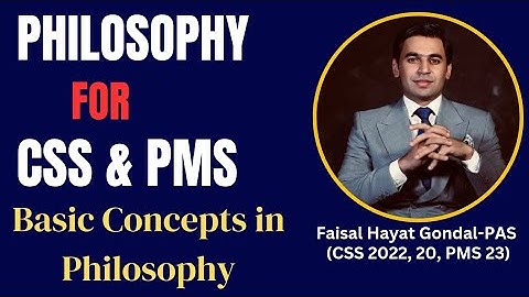 Basic Concepts in Philosophy: CSS/PMS