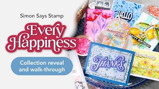 Simon Says Stamp Every Happiness | Full Collection Walk-Through