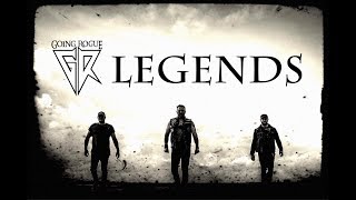 Going Rogue - Legends