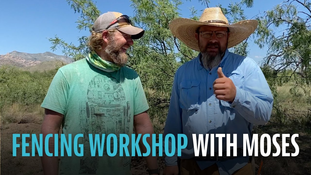 Fencing Workshop with Moses from High Desert Homestead - Timeless Fence System