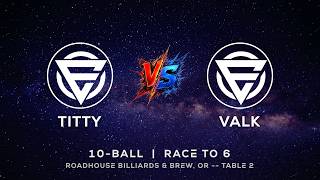 TITTY vs VALK - ROADHOUSE BILLIARDS & BREW - TABLE 2 | EvoSports