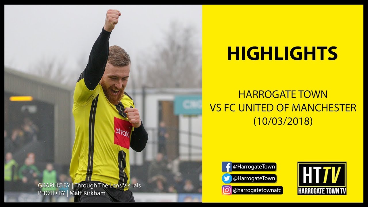 HIGHLIGHTS | Harrogate Town 6-0 FC United of Manchester (10/03/2018)