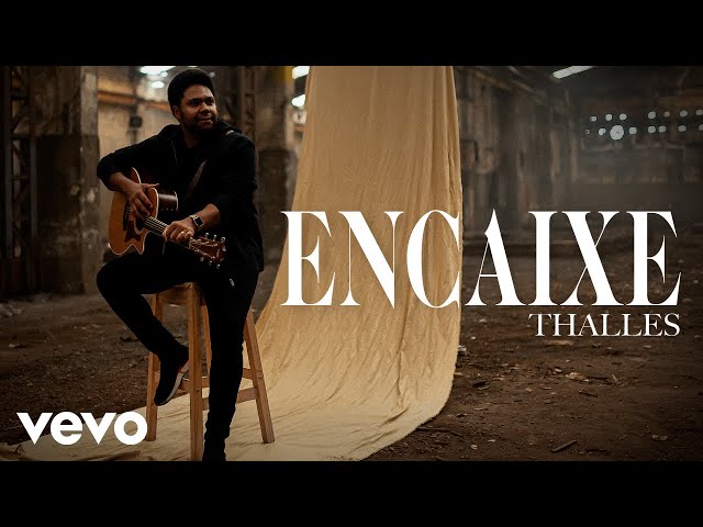 Thalles Roberto - Encaixe