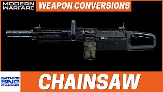 ChainSAW Weapon Conversions - Call Of Duty Modern Warfare