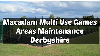 Macadam Multi Use Games Areas Maintenance Derbyshire