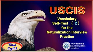 US Citizenship Interview/Practice Vocabulary  Self-Test（2）/from USCIS official website/ screenshot 1