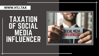 [ Offshore Tax ] Taxation of Social Media Influencer