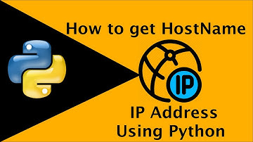 How to get HostName and  IP Address using Python3.6 🔥