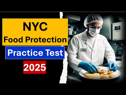 NYC Food Protection Course Practice Test 2025 Questions Answers
