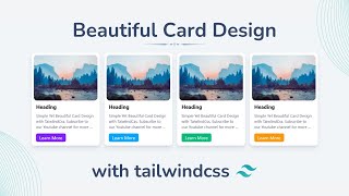 Beautiful & Simple Card Design using Tailwind CSS