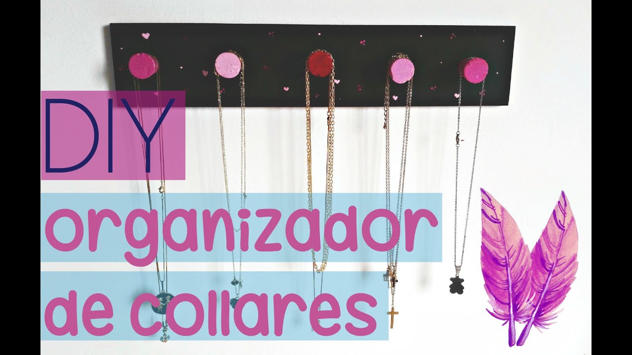 diy organizador de collares 💎 Sarish