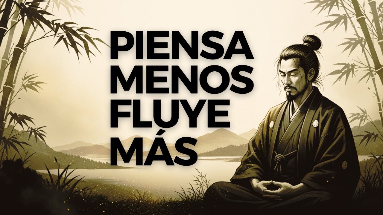 Cómo Dejar de Sobrepensar y Entrar en Flujo (Principio Munen)
