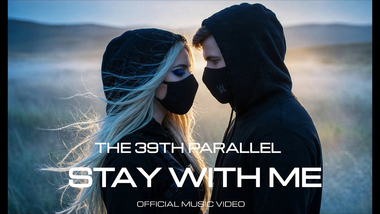 Alan Walker & Ava Max, The 39th Parallel - STAY WITH ME  (Official Lyrics Video)