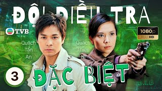 Phim TVB long tieng Doi Dieu Tra Dac Biet D I E Quach Tan An Quach Thien Ni 2008