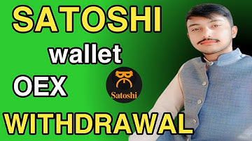 Satoshi Mining App 2024 || How To Withdraw OEX Tokens || OpenEx Airdrop Add Wallet 2024
