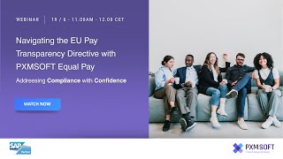 Navigating the EU Pay Transparency Directive with PXMSOFT Equal Pay