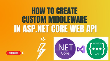 #38: Create Custom Middleware In Asp.Net Core Web API