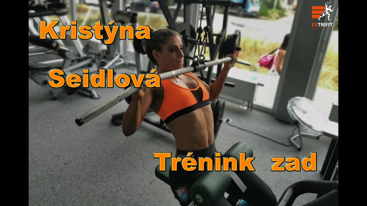Kristýna Seidlová - trénink zad