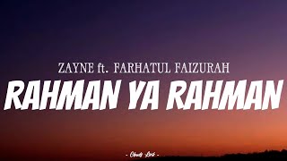 ZAYNE & FARHATUL FAIZURAH - Rahman Ya Rahman | ( Video Lirik )