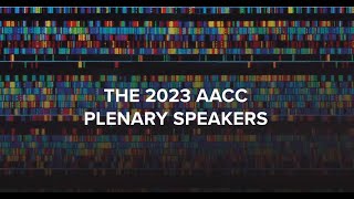 2023 AACC: Bringing Together the Greatest Minds in Clinical Laboratory Medicine