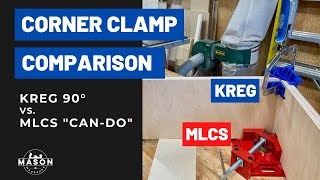Battle of the Corner Clamps - Kreg 90° vs. MLCS Can-Do // Which is best?