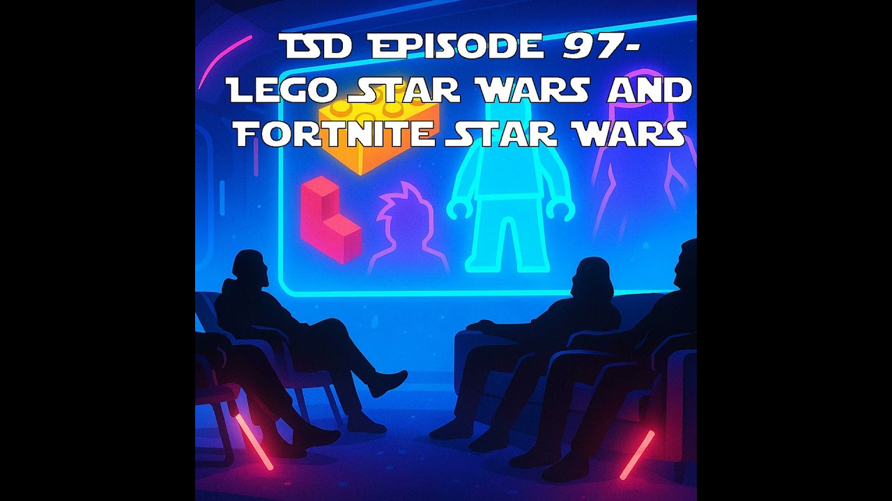 The Sith Dominion Episode 97: Lego Star Wars and More!