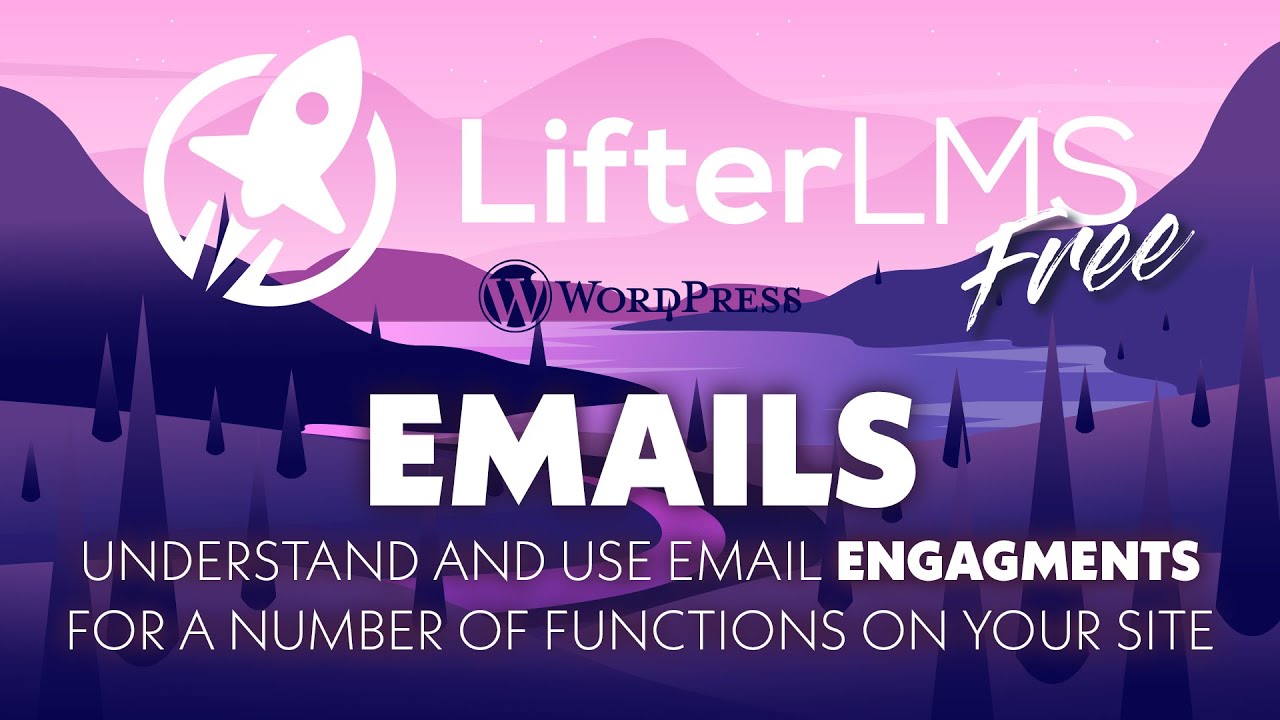 Set up Engaging Emails in LifterLMS FREE | Online E-learning WordPress Course 2020