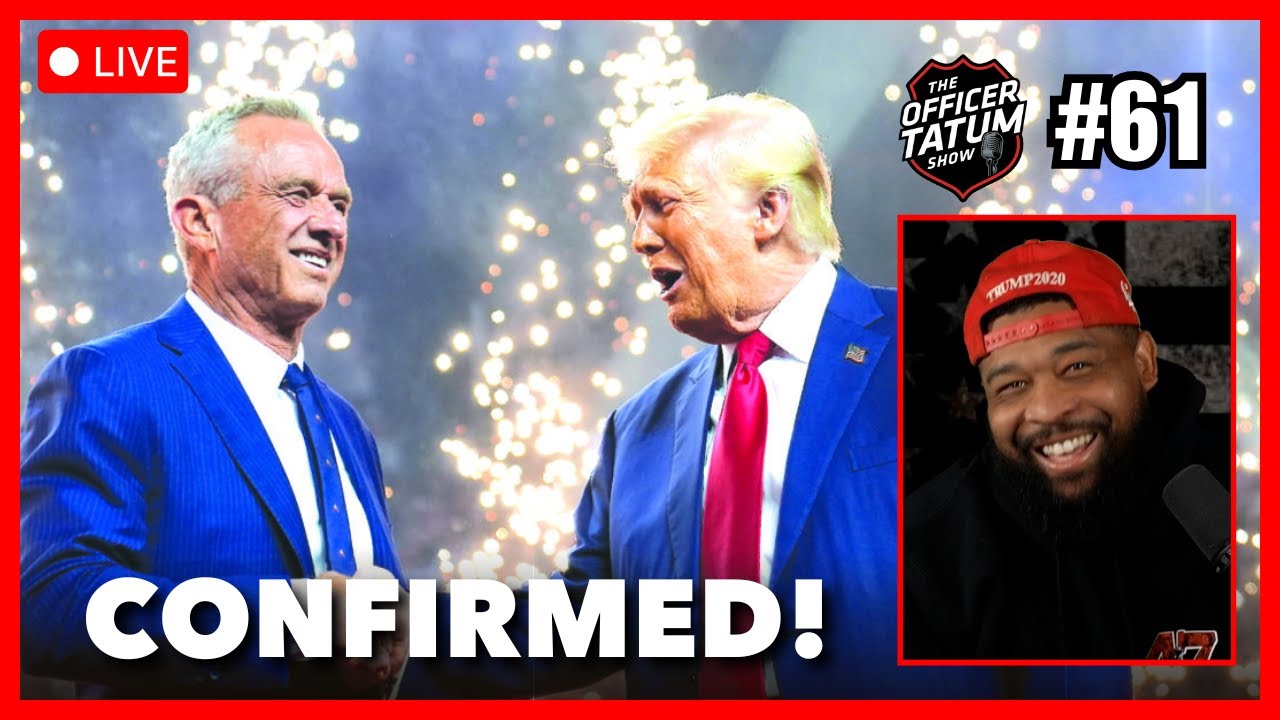 BREAKING LIVE: RFK Jr. CONFIRMED as Health Secretary! + MORE |  Officer Tatum Show EP 61