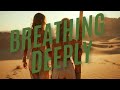 Breathing Deeply / Didgeridoo beats / hipnotic sound / psy dreams