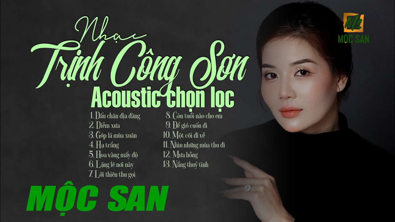 Nhạc Trịnh Mộc San || Nhạc Trữ Tình Bất Hủ