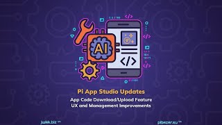 Pi App Studio Update: Code Download/Upload Features and User Experience Improvements