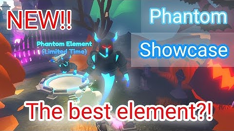 NEW! Phantom Element Showcase | Elemental Dungeons