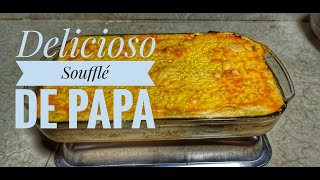 Delicioso Soufflé de Papa