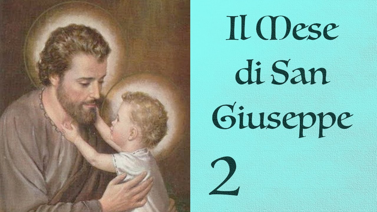 2 marzo 2023 - La Grandezza nascosta di San Giuseppe - YouTube