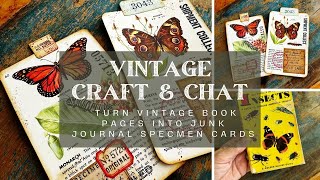 Vintage Craft & Chat | Turn Vintage Book Pages Into Easy Specimen Cards | Junk Journaling #howto