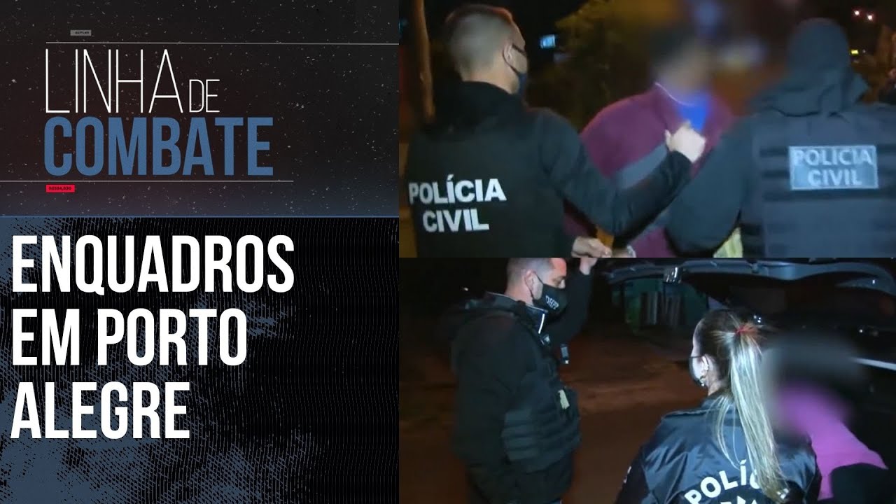 ENQUADROS DA POLÍCIA CIVIL EM PORTO ALEGRE | LINHA DE COMBATE