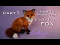 Making A Needle Felted Fox-- PART 1