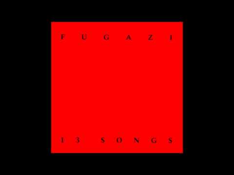 Fugazi - 13 Songs (Full Album)
