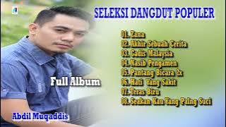 Seleksi Dangdut (Full Album) - Abdil Muqadddis - Zana - Nasib Pengamen